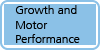 Growth and Motor Performance
