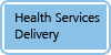 Health Services Delivery